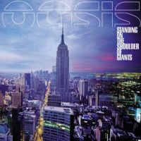 Cover: Oasis - Standing On The Shoulder Of Giants